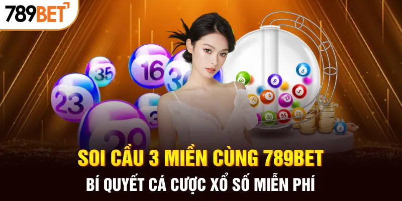 789bet chia sẻ bí quyết soi cầu 3 miền